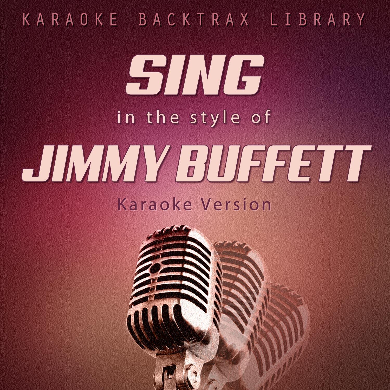 Wings (Originally Performed by Jimmy Buffett) [Karaoke Version]