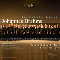 Brahms: Ein deutsches Requiem (Arr. for Voices and 2 Pianos)