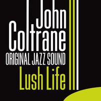 Original Jazz Sound: Lush Life