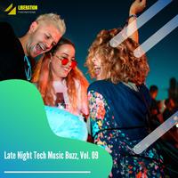 Late Night Tech Music Buzz, Vol. 09