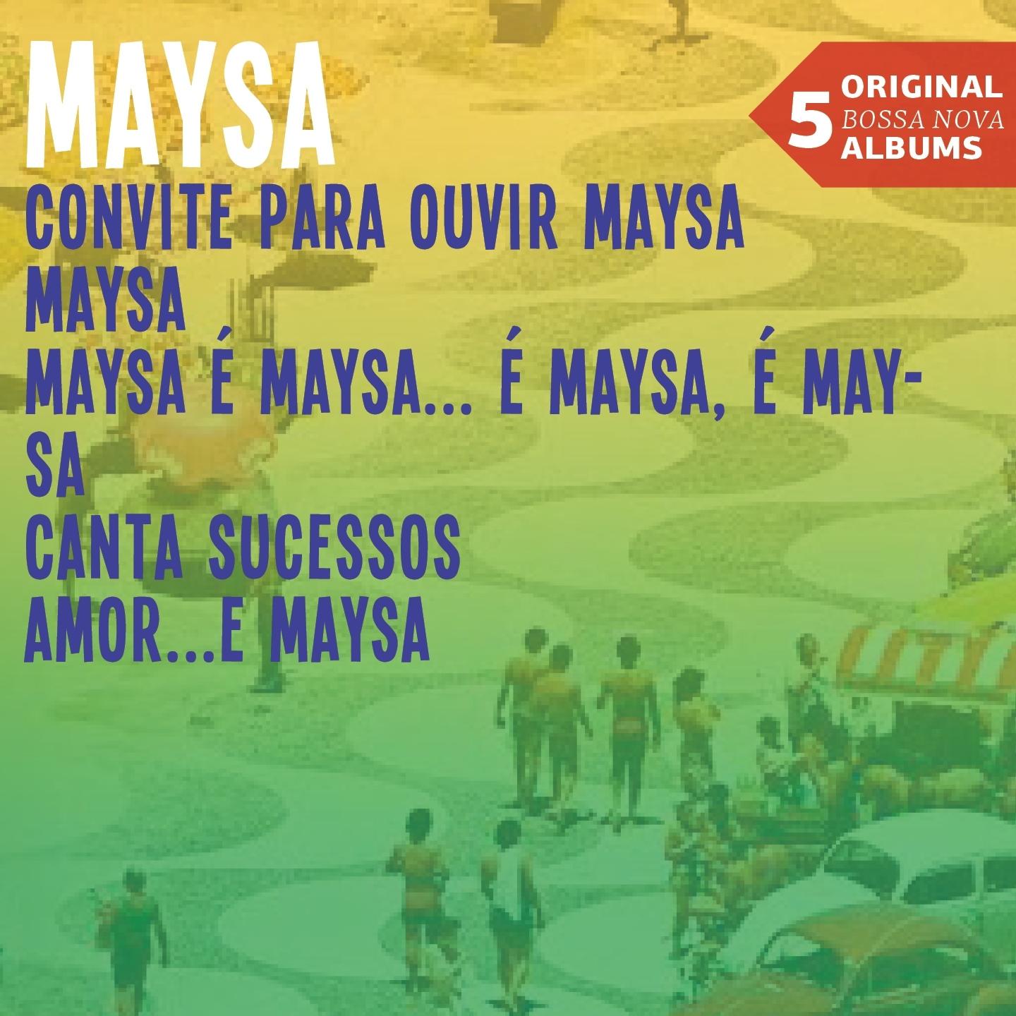 E Daí (Maysa É Maysa... É Maysa, É Maysa)