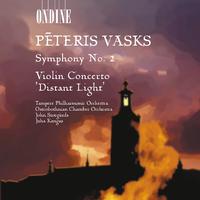 Vasks: Symphony No. 2 & Violin Concerto, 