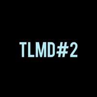 TLMD#2