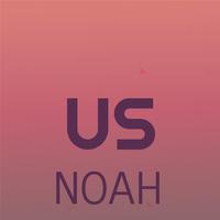 Us Noah