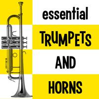 Essential Trumpets and Horns