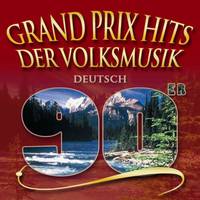 Grand Prix Hits Der Volksmusik 90'