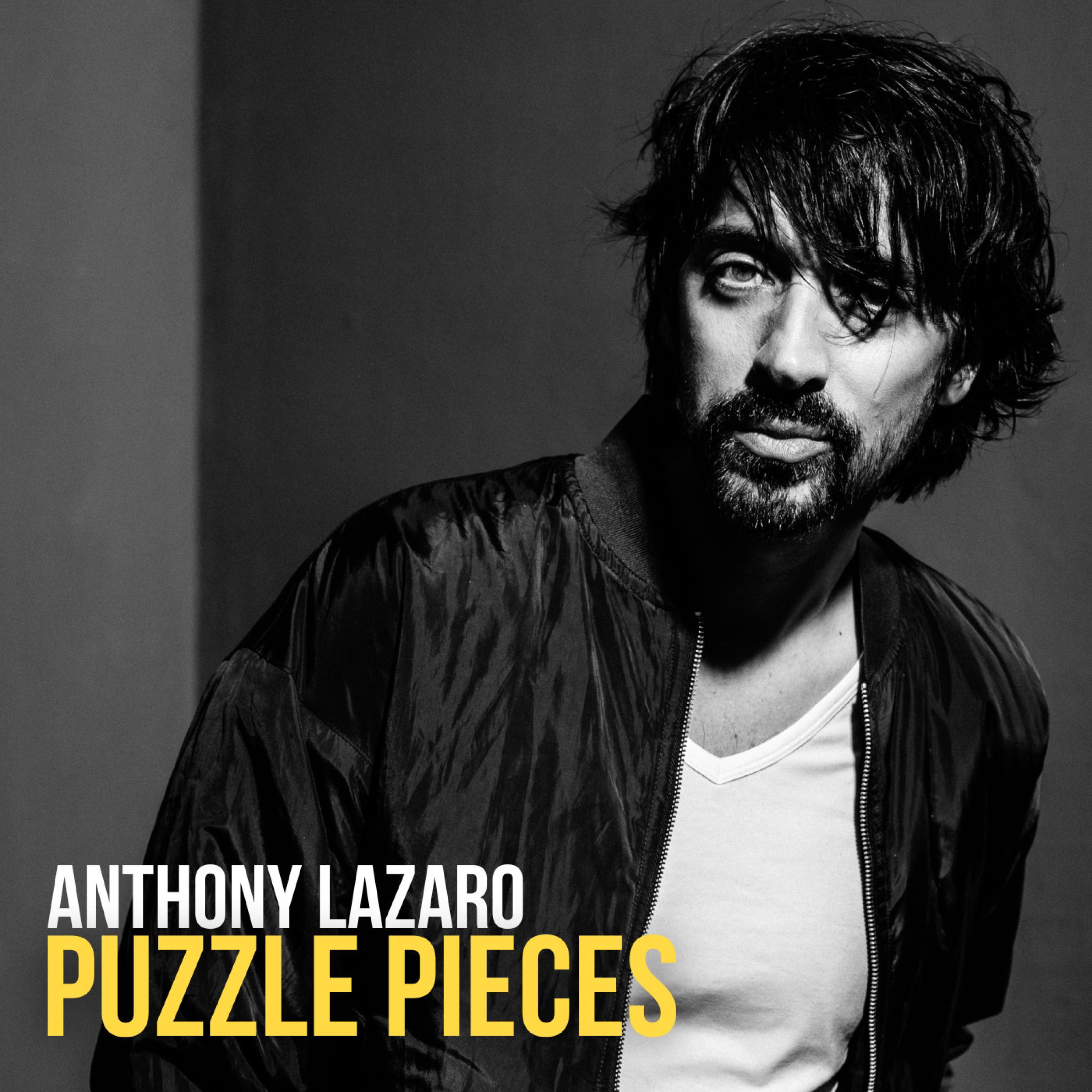 Puzzle Pieces_Anthony Lazaro_Puzzle Pieces | 在线播放_Puzzle Pieces歌词_Puzzle Pieces下载 | 网易云音乐