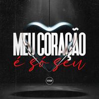 Meu Coração é Só seu