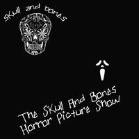 The Skull and Bones Horror Picture Show