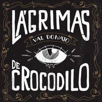 Lágrimas de Crocodilo - Single