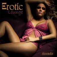 Erotic Lounge Soiree Most Sensual Music Temptations