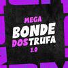 FG - Mega Bonde dos Trufa 1.0