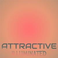 Attractive Illuminated