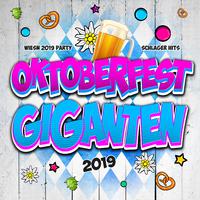 Oktoberfest Giganten 2019 - Wiesn 2019 Party Schlager Hits (Oktoberfest 2019 Hits für deine After Wiesn Party - Cordula Grün feiert im Bierzelt die Oktoberfest Hit Musik)