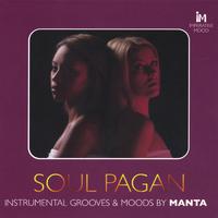 Soul Pagan (Instrumental Moods and Grooves By)