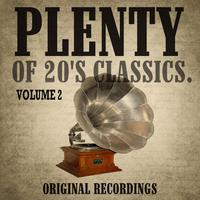 Plenty of 20's Classics, Vol. 2
