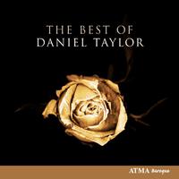 The Best of Daniel Taylor