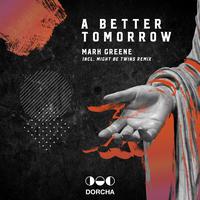 A Better Tomorrow