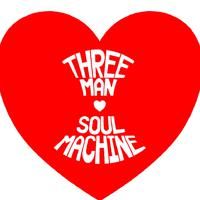 Three Man Soul Machine