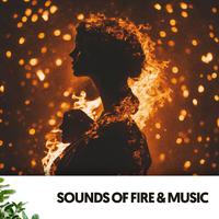 Sounds of Fire & Music: Tranquil Dreamscapes