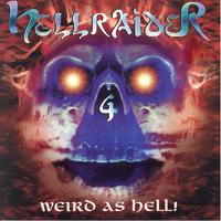 Hellraider, Vol. 4 (Weird as Hell)