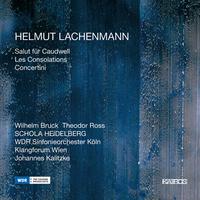 LACHENMANN, H.: Salut fur Caudwell / Les consolations / Concertini (Kalitzke)