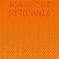 Uncollectible Sitomania