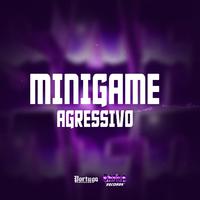 MINIGAME AGRESSIVO