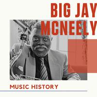 Big Jay McNeely - Music History