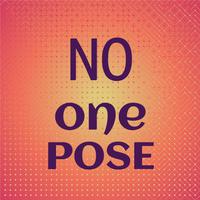 No one Pose