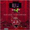 MR $NOW - Not Here To Entertain