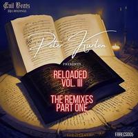 Reloaded Vol. III : The Remixes - Part One