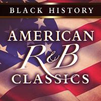 Black History: American R&b Classics