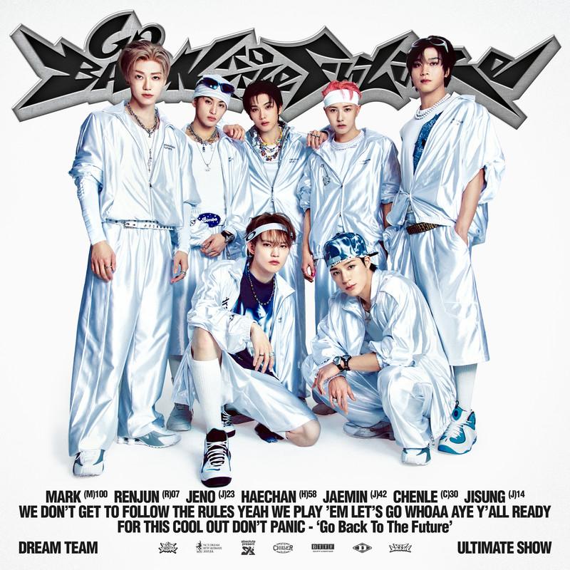 NCT DREAM ·《Go Back To The Future》