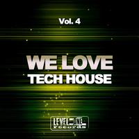 We Love Tech House, Vol. 4