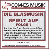 Die Blasmusik spielt auf, Folge 1