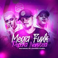 Mega Funk Pepeka Nervosa