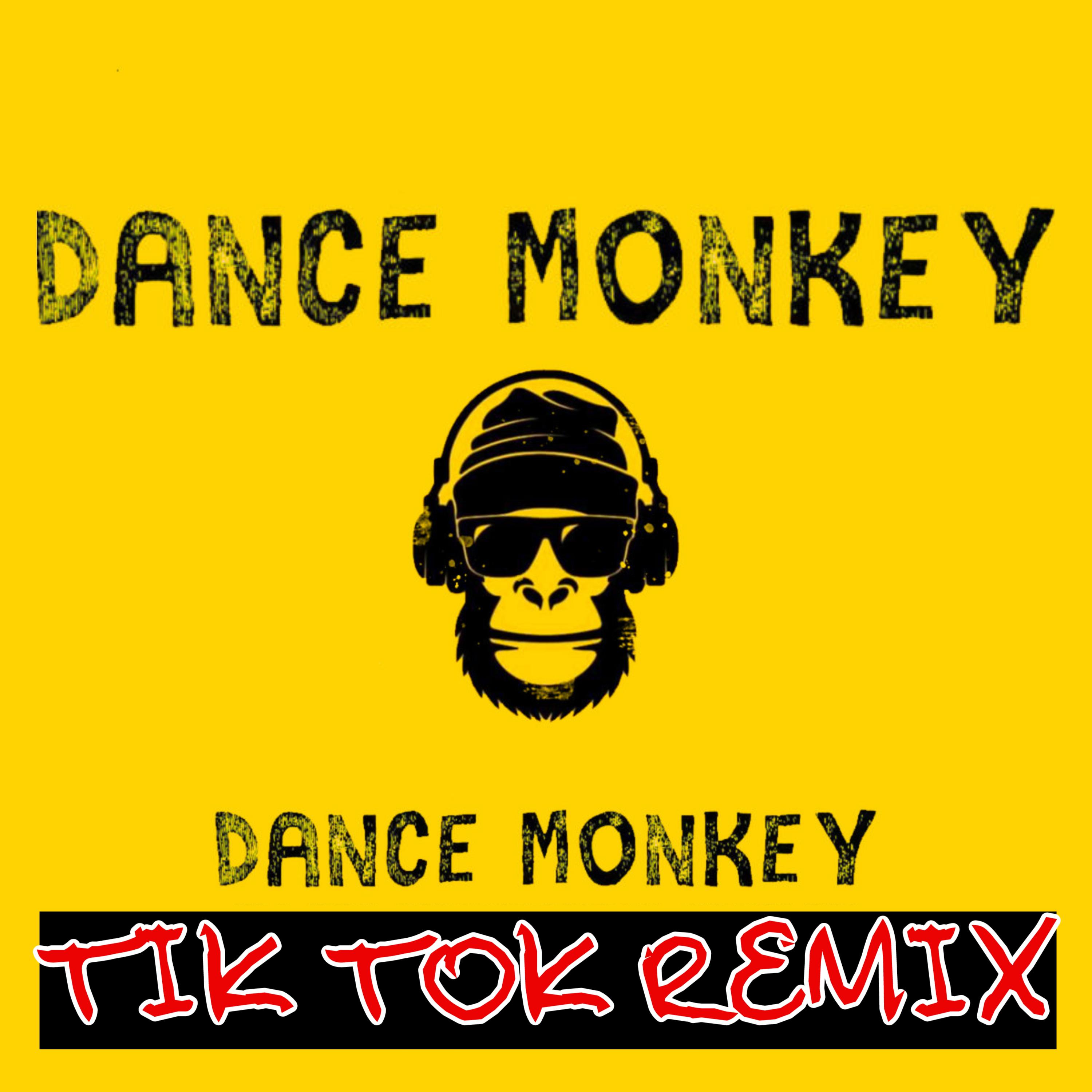 dance monkey