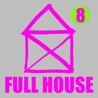 Full House 8