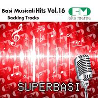 Basi Musicali Hits Vol.16 (Backing Tracks Altamarea)