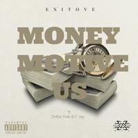 Money Motivate Us