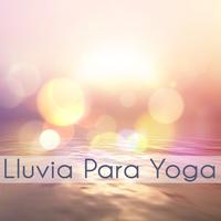 Lluvia Para Yoga