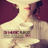 Dj Music Playlist Best Selection Vol.4 - 30 Italian Lounge