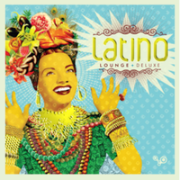 Latino Lounge Deluxe