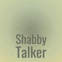 Shabby Talker