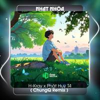 Anh Nhật Ra Thương Nhớ Chỉ Mỗi Anh Mang Remix - Nhạt Nhòa (ChungQ Remix)