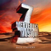 7 merveilles de la musique: Hits Italiens