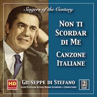 Singers of the Century: Giuseppe di Stefano—Canzone italiane 