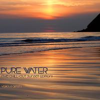 Pure Water (The Chill-Out Sunset Edition)