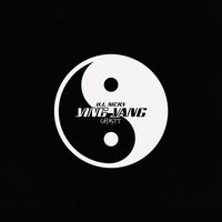 Ying Yang (feat. ill Nicky)